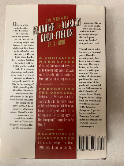 Two Years in the Klondike and Alaskan Gold Fields 1896-1898: A Thrilling Narrative of Life in the Gold Mines and Camps, Book, 1998