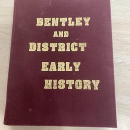Bentley And District Early History Book