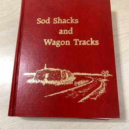 Sod Shacks and Wagon Tracks, Hola, Pine Hill, Antler Hill, Westholm, Niobe, Big Bend, Tindastoll