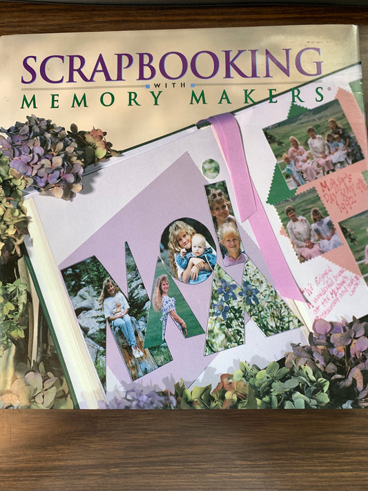 Scrapbooking With Memory Makers