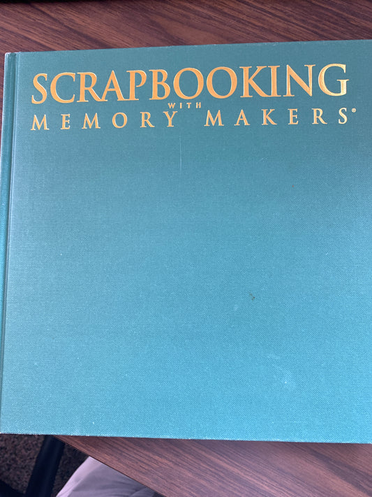 Scrapbooking With Memory Makers