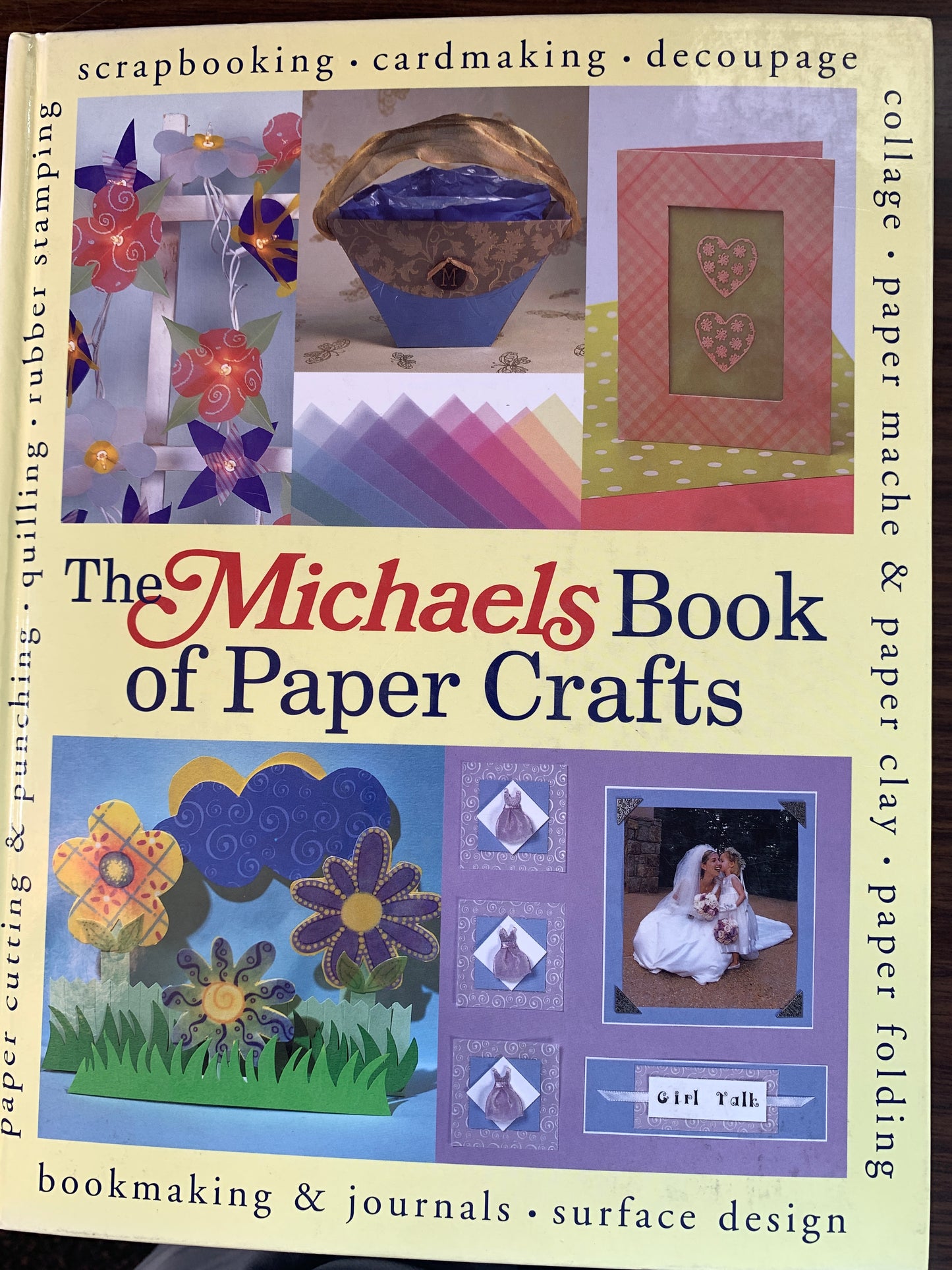 The Michaels Book of Paper Crafts