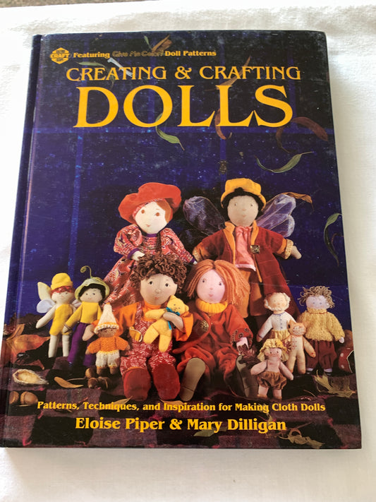 Creating & Crafting Dolls, Eloise Piper & Mary Dilligan, Bodies, Nursery, Teaparty, Materials 
