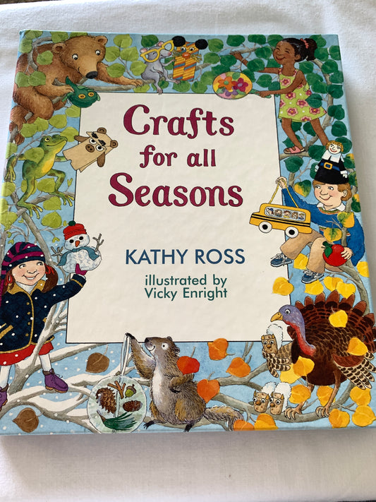 Crafts For All Seasons, Kathy Ross, Craft Book, Instructions