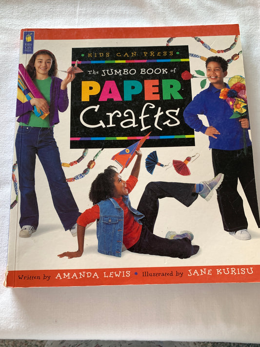 Jumbo Book of Paper Crafts, Amanda Lewis, Weaving, Folding, Gluing, Kids