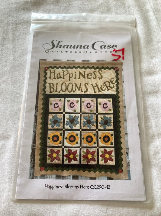 Wall Hanging Happiness Blooms Here, Shauna Case, Quilted, Quilters Clutter, Quilted