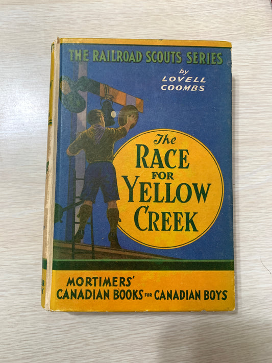 The Race For Yellow Creek, The Railroad Scouts Series, Lovell Coombs, 1933