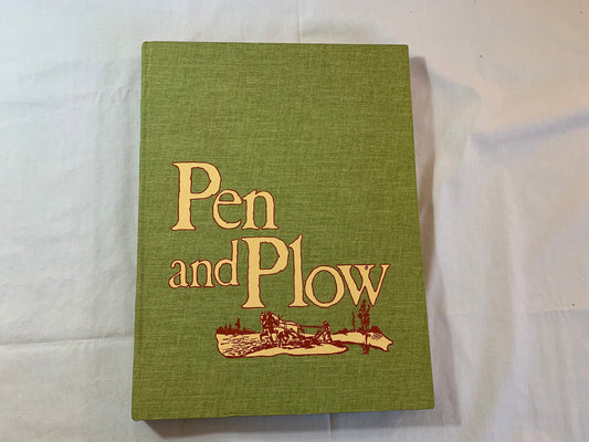 Pen and Plow History Book, Public Press Ltd, Sod Busters, Farm Power, Farmer Power, Feeding a War, Turbulent Twenties, Dirty Thirties