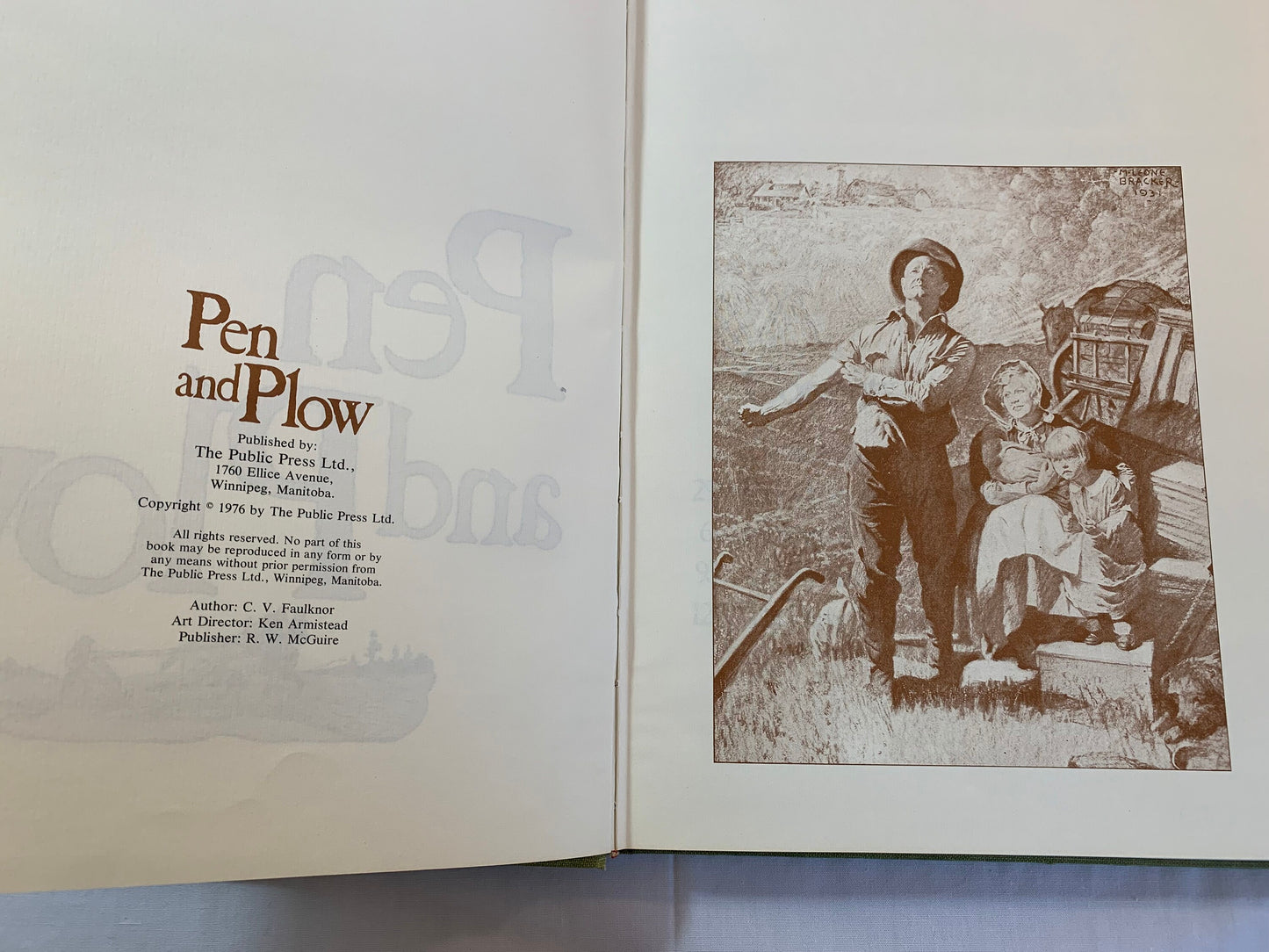 Pen and Plow History Book, Public Press Ltd, Sod Busters, Farm Power, Farmer Power, Feeding a War, Turbulent Twenties, Dirty Thirties
