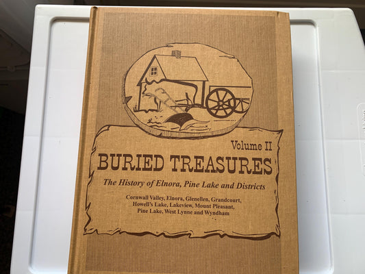 Buried Treasures Volume II, History Elnora, Pine Lake and Districts, Alberta Canada 1998